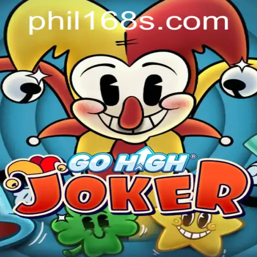 Explore the Excitement of GoHighJoker with PHIL168
