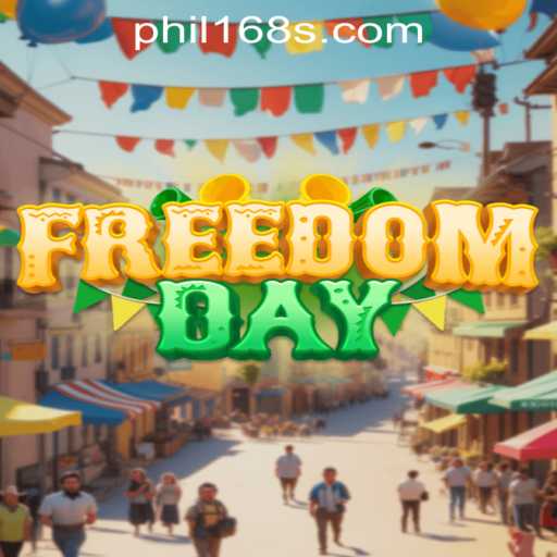 The Enigmatic World of FreedomDay: Embracing PHIL168
